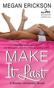 Make it Last by Megan Erickson