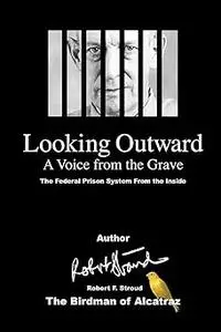 Looking Outward: A Voice from the Grave