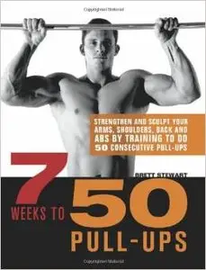 7 Weeks to 50 Pull-Ups [Repost]