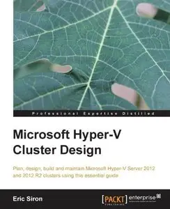 Microsoft Hyper-V Cluster Design (Repost)