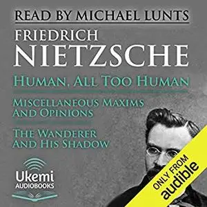 Human, All Too Human: A Book for Free Spirits [Audiobook]