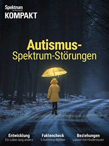Spektrum Kompakt - Autismus-Spektrum-Störungen