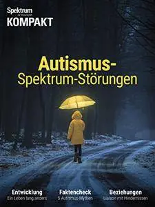 Spektrum Kompakt - Autismus-Spektrum-Störungen