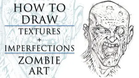 How to Draw Textures and Imperfections - Zombie Art
