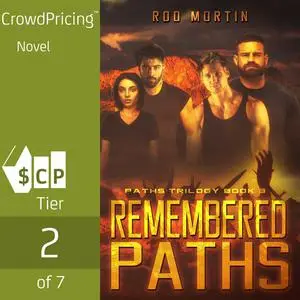 «Remembered Paths» by Rod Morton