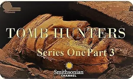 Smithsonain Ch. - Tomb Hunters Series 1 Part 3: Tomb of the Pyramid Judge (2021)