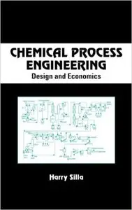 Chemical Process Engineering: Design And Economics (Repost)