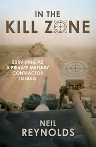 «In Kill Zone» by neil Reynolds