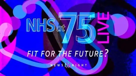 BBC - NHS at 75 Live: Fit for the Future (2023)