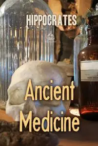 «Ancient Medicine» by Hippocrates