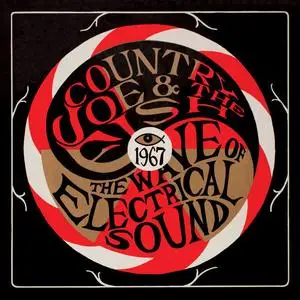 Country Joe & The Fish - The Wave Of Electrical Sound (2017)