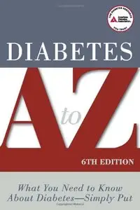 Diabetes A to Z: What You Need to Know about Diabetes - Simply Put 