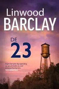 «De 23» by Linwood Barclay