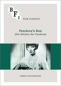 Pandora's Box (BFI Film Classics) [Repost]