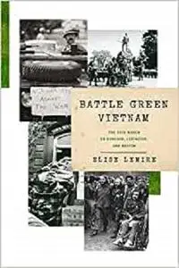 Battle Green Vietnam: The 1971 March on Concord, Lexington, and Boston