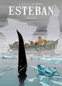 Esteban 004 - Prisoners at the Edge of the World (2016)