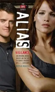 «Vigilance» by Paul Ruditis,J. J. Abrams