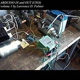 Arduino In and Out (UNO) volume 1