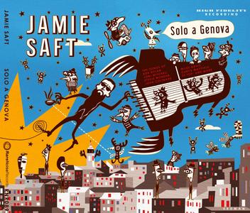 Jamie Saft - Solo a Genova (2018)