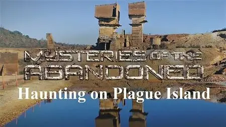 Sci Ch. - Mysteries of the Abandoned: Haunting on Plague Island (2019)