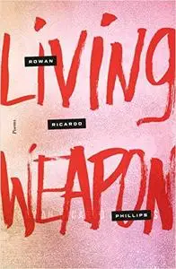 Living Weapon: Poems