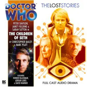 The Children of Seth (Doctor Who: The Lost Stories, 3.03) (Audiobook)