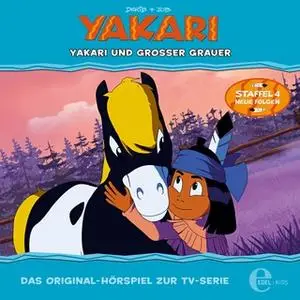 «Yakari - Folge 28: Yakari und Großer Grauer» by Thomas Karallus