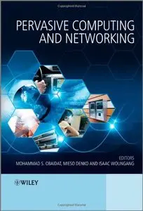 Pervasive Computing and Networking
