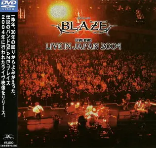 Blaze - Live In Japan 2004 (2006) [Japanese Ed.]