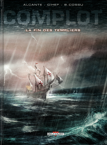 Complot - Tome 2 - La Fin des Templiers