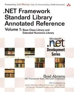 .NET Framework Standard Library Annotated Reference Volume 1