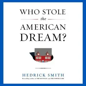Who Stole the American Dream? (Audiobook)