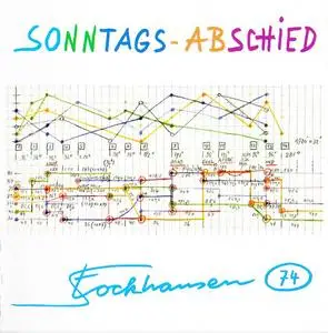Karlheinz Stockhausen - Sonntags-Abschied (2005) {Stockhausen-Verlag No. 74}