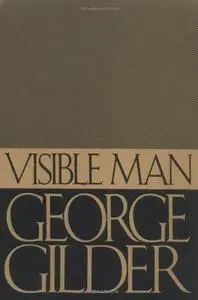 Visible Man: A True Story of Post-racist America