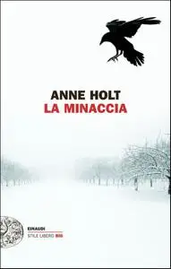 Anne Holt - La minaccia