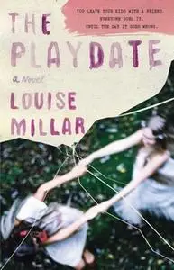 «The Playdate» by Louise Millar