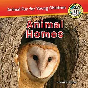 «Animal Homes» by Jennifer Bové