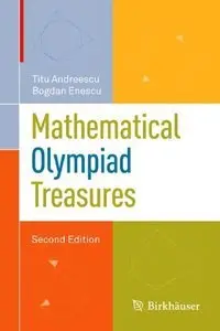 Mathematical Olympiad Treasures, 2nd edition (Repost)