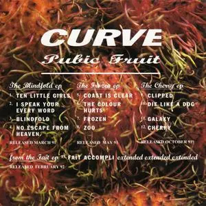 Curve - Pubic Fruit (1992) {Anxious/Charisma}