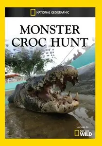 National Geographic - Monster Croc Hunt (2014)