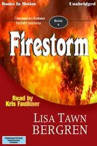 «Firestorm» by Lisa Tawn Bergren