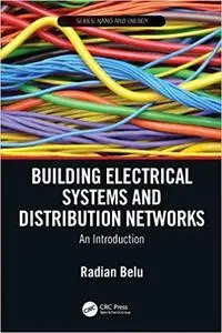 Building Electrical Systems and Distribution Networks