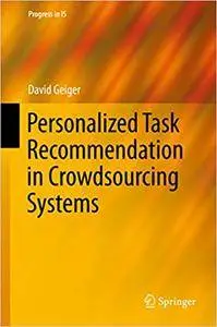 Personalized Task Recommendation in Crowdsourcing Systems (Repost)