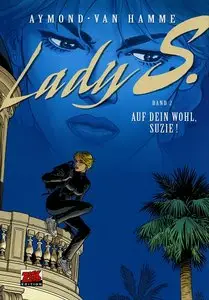 Lady S. - Band 2 - Auf dein Wohl, Suzie!