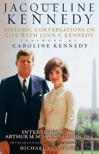 Jacqueline Kennedy: Historic Conversations on Life with John F. Kennedy [Repost]