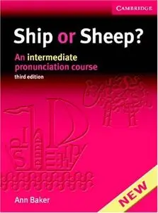 Ship or Sheep? An Intermediate Pronunciation Course (Book and Audio CD Pack) (Repost)