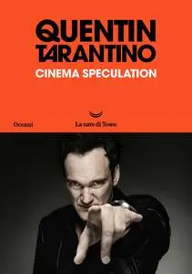 Quentin Tarantino - Cinema speculation