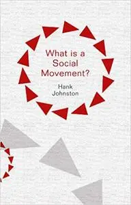 What is a Social Movement? (What is Sociology?) [Kindle Edition] [Repost]