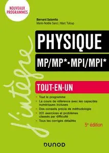 Physique Tout-en-un MP/MP*-MPI/MPI* - 5e éd. - Bernard Salamito, Marie-Noëlle Sanz, Marc Tuloup