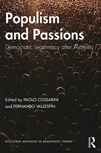 Populism and Passions: Democratic Legitimacy after Austerity